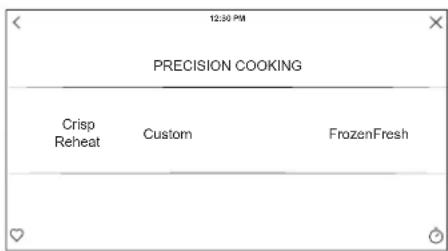 12:30 PM PRECISION COOKING Crisp Reheat Custom FrozenFresh