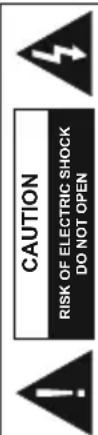 CAUTION RISK OF ELECTRIC SHOCK DO NOT OPEN