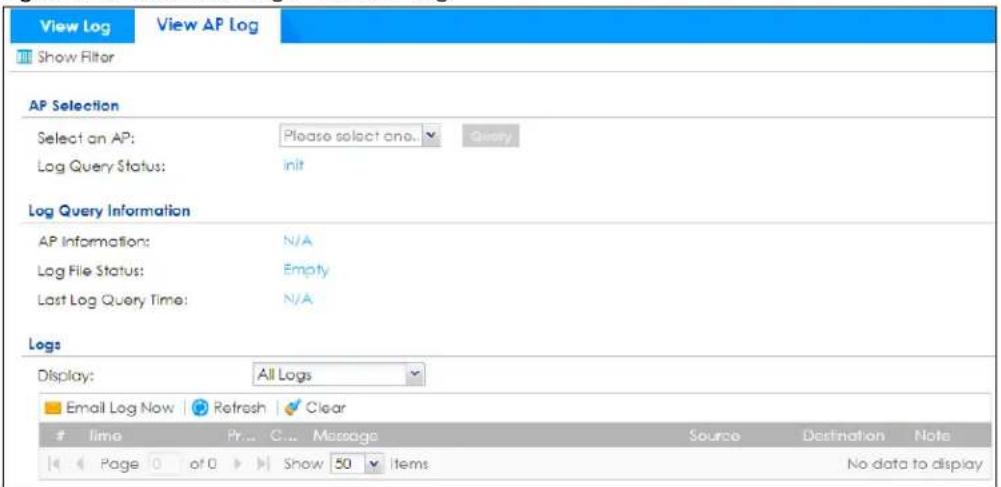 View Log View AP Log Show Filter AP Selection Select an AP: Please select ano.. Query Log Query Status: init Log Query Information AP Information: N/A Log File Status: Empty Last Log Query Time: N/A Logs Display: All Logs Email Log Now Refresh Clear time Pr... C... Message Source Destination Note Page 0 of 0 Show 50 Items No data to display