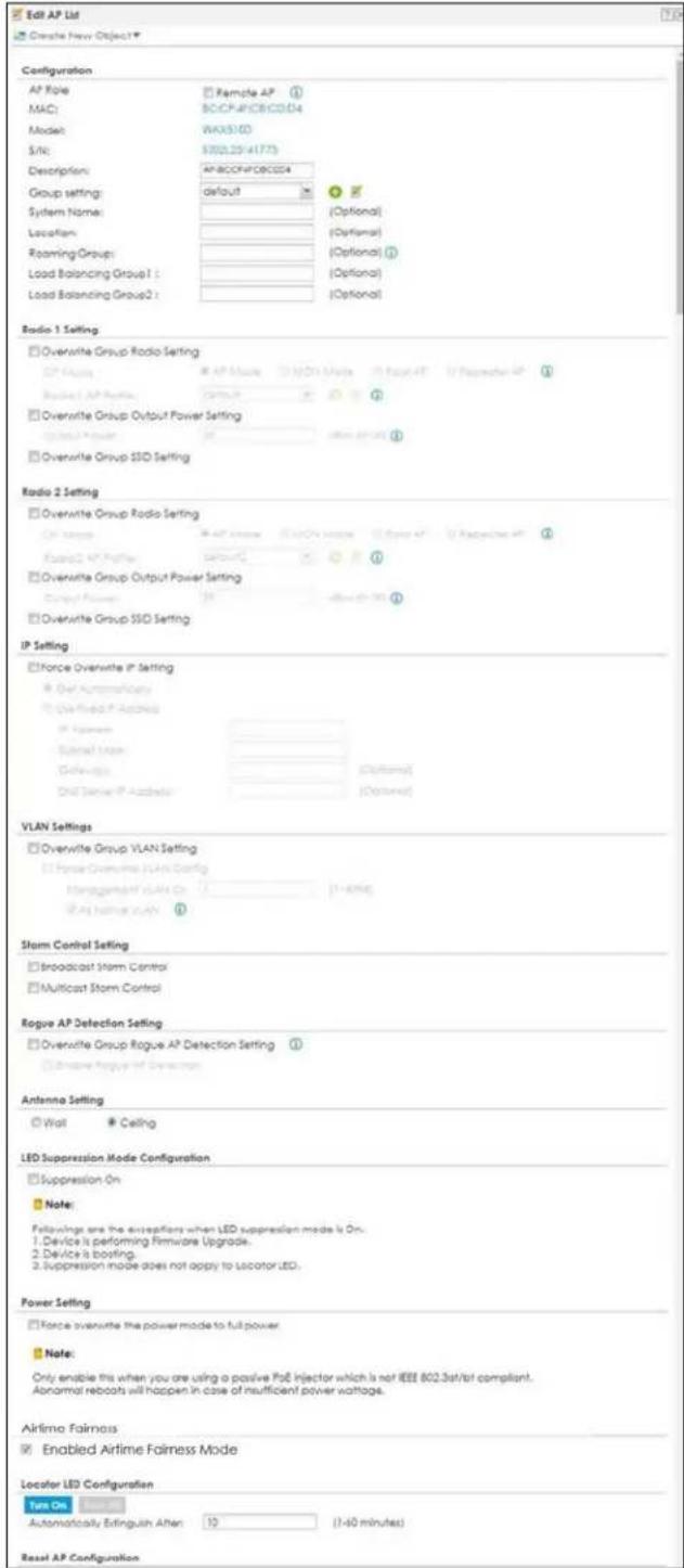 Edit AP List Describe New Object1* Configuration AP Role MAC: Model: S/N: Description: Group setting: System Name: Location: Roaming Group: Load Balancing Group1 : Load Balancing Group2 : Radio 1 Setting Overwrite Group Radio Setting AP Mode BCCPAPCD0CD04 BCCPAPCD0CD04 Default (Optional) (Optional) (Opters) (Opters) (Opters) (Opters) (Opters) (Opters) (Opters) (Opters) (Opters) (Opters) (Opters) (Opters) (Opters) (Opters) (Opters) (Opters) (Opters) (Opters) (Opters) (Opters) (Opters) (Opters) (Opters) (Opters) (Opters) (Optors) (Optors) (Optors) (Optors) (Optors) (Optors) (Optors) (Optors) (Optors) (Optors) (Optors) (Optors) (Optors) (Optors) (Optors) (Optors) (Optors) (Optors) (Optors) (Optors) (Optors) (Optors) (Optors) (Optors) (Optors) (Optons) (Optons) (Optons) (Optons) (Optons) (Optons) (Optons) (Optons) (Optons) (Optons) (Optons) (Optons) (Optons) (Optons) (Optons) (Optons) (Optons) (Optons) (Optons) (Optons) (Optons) (Optons) (Optons) (Optons) (Optons) (Opton Power Power Power Power Power Power Power Power Power Power Power Power Power Power Power Power Power Power Power Power Power Power Power Power Power Power Power Power Power Power Power Power Power Power Power Power Power Power Power Power Power Power Power Power Power Power Power Power Power Power Power Power Power Power Power Power Power Power Power Power Power Power Power Power Power Power Power Power Power Power Power Power Power Power Power Power Power Power Power Power Power Power Power Power Power Power Power Power Power Power Power Power Power Power Power Power Power Power Power Power Other Output Power Setting (Input) (Output) (Output) (Output) (Output) (Output) (Output) (Output) (Output) (Output) (Output) (Output) (Output) (Output) (Output) (Output) (Output) (Output) (Output) (Output) (Output) (Output) (Output) (Output) (Output) (Output) (Output) (Output) (Output) (Output) (Output) (Output) (Output) (Output) (Output)