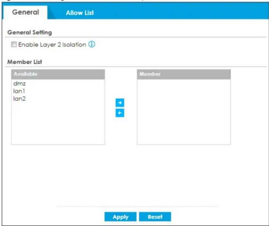 General Allow List General Setting Enable Layer 2 Isolation ? Member List Available dmz lan1 lan2 Member Apply Reset