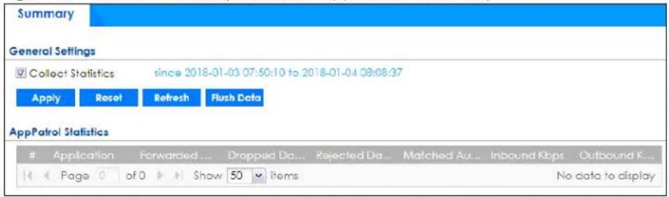 Summary General Settings Collect Statistics since 2018-01-03 07:50:10 to 2018-01-04 08:08:37 Apply Reset Refresh Flush Data AppPatrol Statistics Application Forwarded ... Dropped Da... Rejected Da... Matched Au... Inbound Kbps Outbound K... Page 0 of 0 Show 50 items No data to display