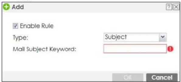 Add Enable Rule Type: Subject Mail Subject Keyword: OK Cancel