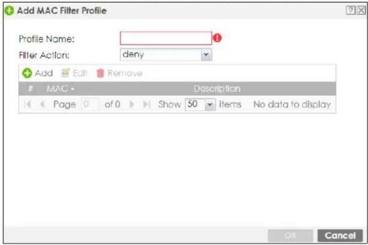 Add MAC Filter Profile Profile Name: Filter Action: deny Add Edit Remove MAC Description Page 0 of 0 Show 50 items No data to display OK Cancel