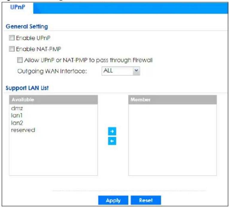 UPnP General Setting Enable UPnP Enable NAT-PMP Allow UPnP or NAT-PMP to pass through Firewall Outgoing WAN Interface: ALL Support LAN List Available dmz lan1 lan2 reserved Member Apply Reset