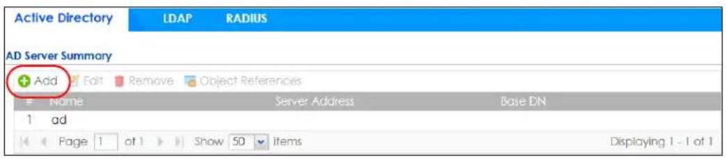 Active Directory LDAP RADIUS AD Server Summary + Add Edit Remove Object References Name Server Address Base DN 1 ad Page 1 of 1 Show 50 items Displaying 1 - 1 of 1