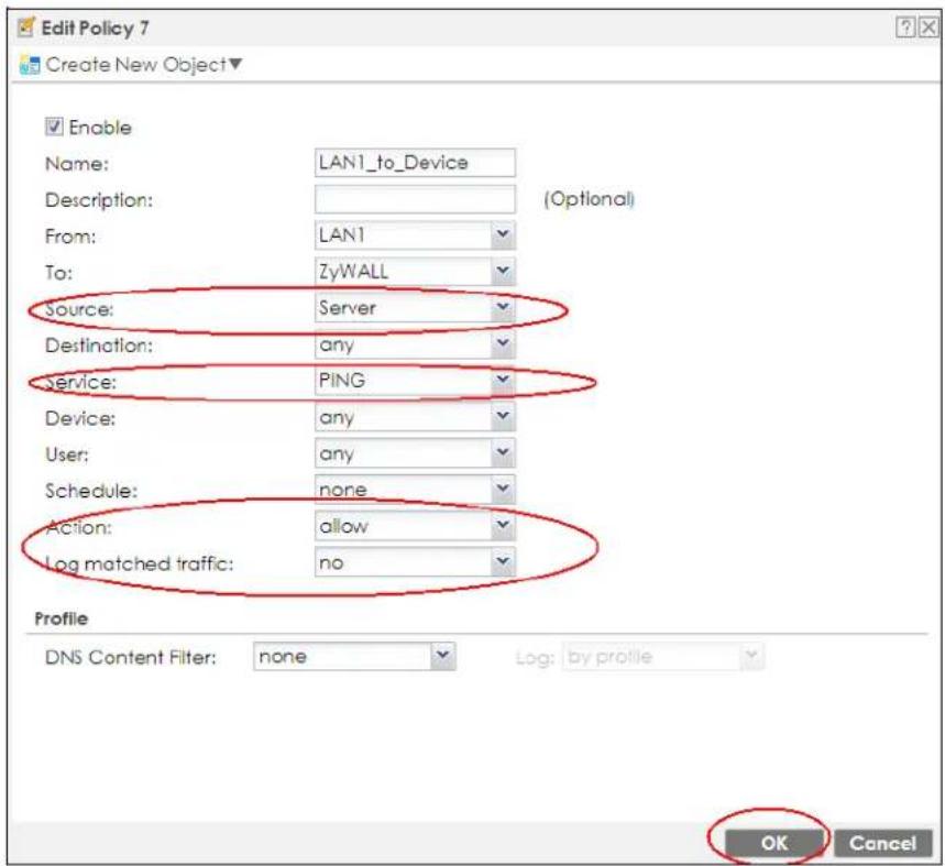 Edit Policy 7 Create New Object▼ Enable Name: LAN1_to_Device Description: From: LAN1 To: ZyWALL Source: Server Destination: any Service: PING Device: any User: any Schedule: none Action: allow Log matched traffic: no Profile DNS Content Filter: none Log: by profile OK Cancel
