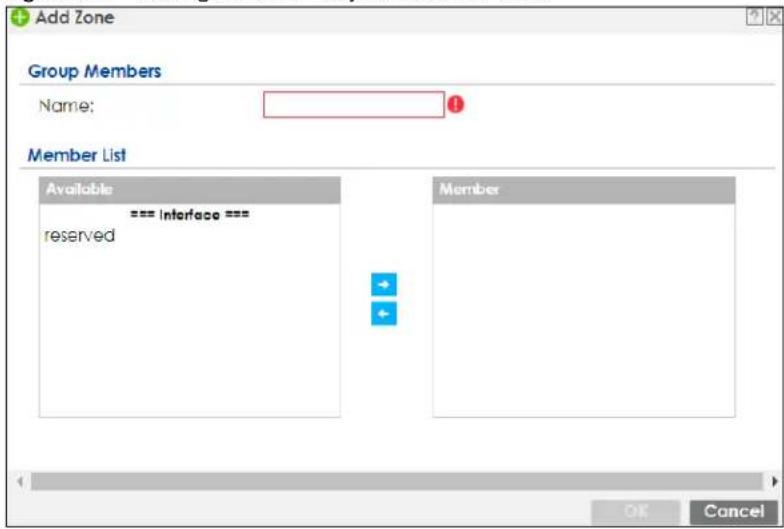 Add Zone Group Members Name: Member List Available === Interface === reserved Member OK Cancel