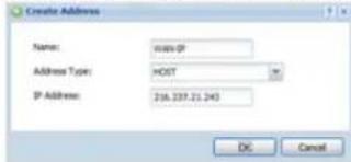 Create Address Name: wai@p Address Type: HOST IP Address: 216.237.21.243 OK Cancel