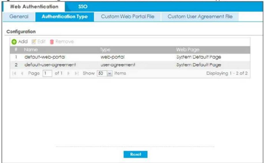 Web Authentication SSO General Authentication Type Custom Web Portal File Custom User Agreement File Configuration Add Edit Remove Name Type Web Page 1 default-web-portal web-portal System Default Page 2 default-user-agreement user-agreement System Default Page Page 1 of 1 Show 50 items Displaying 1 - 2 of 2 Reset