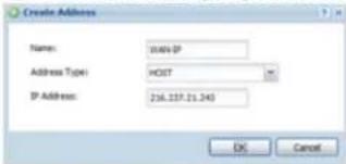 Create Address Name: INAVIP Address Type: HIST IP Address: 216.237.21.243 OK Cancel