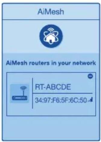 AiMesh AiMesh routers in your network RT-ABCDE 34:97:F6:5F:6C:50...