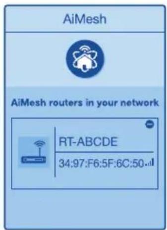 AiMesh AiMesh routers in your network RT-ABCDE 34:97:F6:5F:6C:50...
