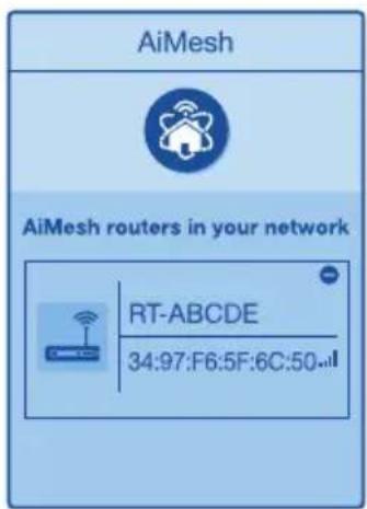 AiMesh AiMesh routers in your network RT-ABCDE 34:97:F6:5F:6C:50...