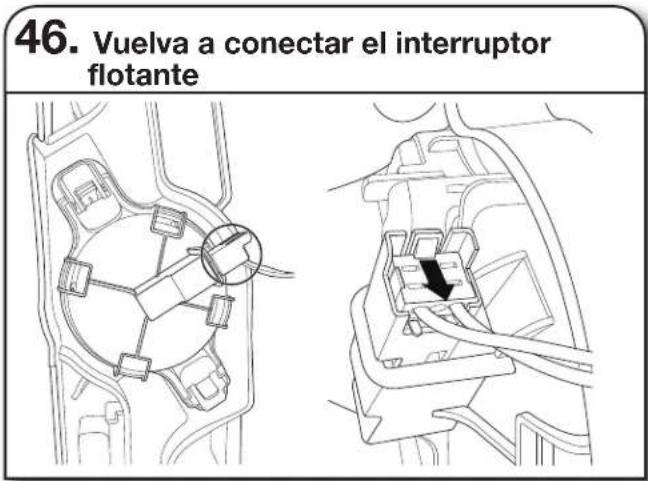 46. Vuelva a conectar el interruptor flotante