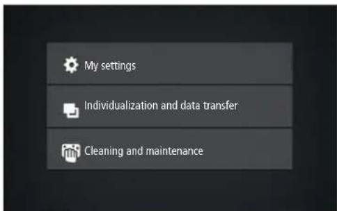 My settings Individualization and data transfer Cleaning and maintenance