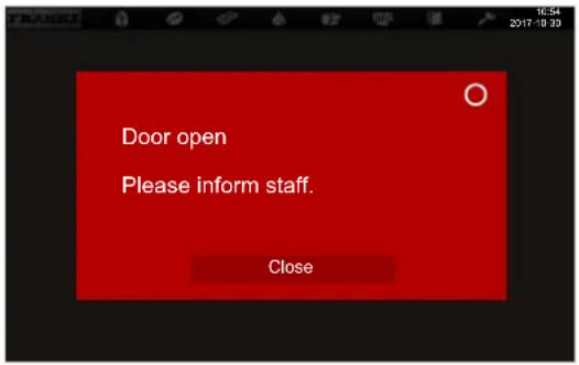 Door open Please inform staff. Close