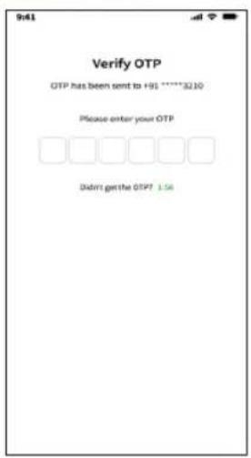 9:41 Verify OTP OTP has been sent to +91 *****3210 Please enter your OTP Didn't get the OTP? 1:58