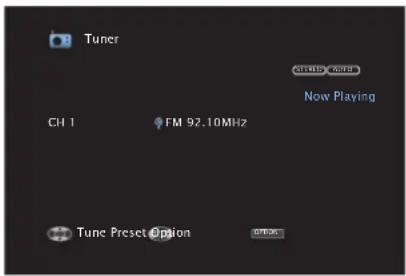 Tuner CH 1 FM 92.10MHz Now Playing Tune Preset Option