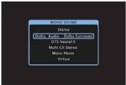 MOVIE SOUND Stereo Dolby Audio... Dolby Surround DTS Neural-X Multi Ch Stereo Mono Movie Virtual