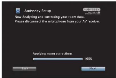 Audyssey Setup Now Analyzing and correcting your room data. Please disconnect the microphone from your AV receiver. Applying room corrections 100% Back Next