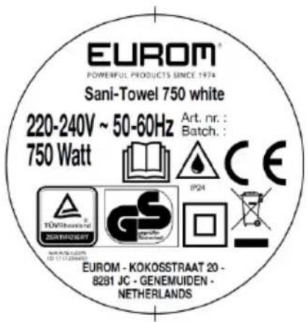 EUROM® POWERFUL PRODUCTS SINCE 1974 Sani-Towel 750 white 220-240V ~ 50-60Hz Art. nr. : Batch. : 750 Watt CE TOWLESSWATER 23NORTHWEST GS ENAMULIONE EUROM - KOKOSSTRAAT 20 - 8281 JC - GENEMUIDEN - NETHERLANDS