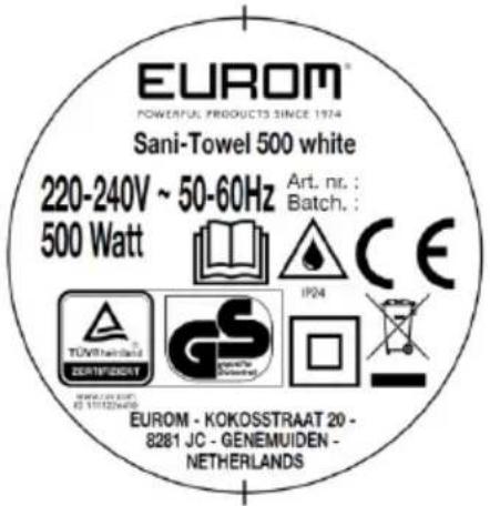 EUROM POWERFUL PRODUCTS SINCE 1974 Sani-Towel 500 white 220-240V ~ 50-60Hz Art. nr. : 500 Watt Batch. : IP24 CE TUVR HANIRAND CERTIFICATION GS GENEMUIDEN NETHETLANDS EUROM - KOKOSSTRAAT 20 - 8281 JC - GENEMUIDEN - NETHERLANDS