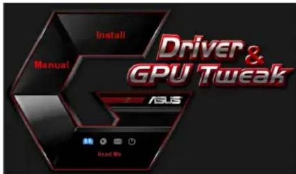 Install Driver & GPU Tweak Manual ASUS Read Me