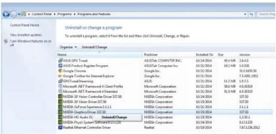 Control Panel Home New installed updates Turn Windows features on or off Uninstall or change a program To uninstall a program, select it from the list and then click Uninstall, Change, or Repairs. Organize Uninstall/Change Name Publisher Installed On Size Version ASUS GPU Tweak ASUSTek COMPUTER INC.…