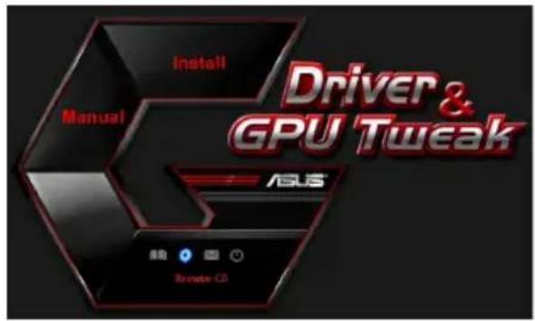 Установка Драйвер и GPU Tweak Руководство ASUS Контрольный компакт-диск