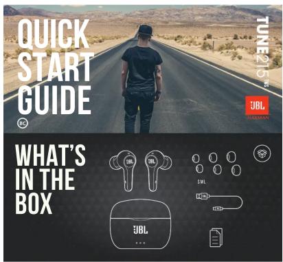 QUICK START GUIDE TUNE 215 THE JBL HELMAN WHAT'S IN THE BOX JBL ... JBL