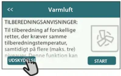 Varmluft TILBEREDNINGSANVISNINGER: Til tilberedning af forskellige retter, der kræver samme tilberedningstemperatur, samtidigt på flere (maks. tre) niveaugr. Denne funktion kan UDSKYDELSE START