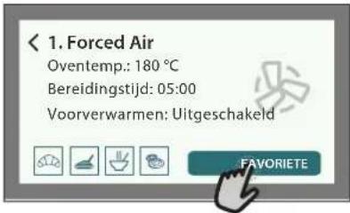 1. Forced Air Oventemp.: 180 °C Bereidingstijd: 05:00 Voorverwarmen: Uitgeschakeld FAVORIETE
