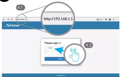 4.1 http://192.168.1.1 STROONG Please sign in 4.2 Up to Up to