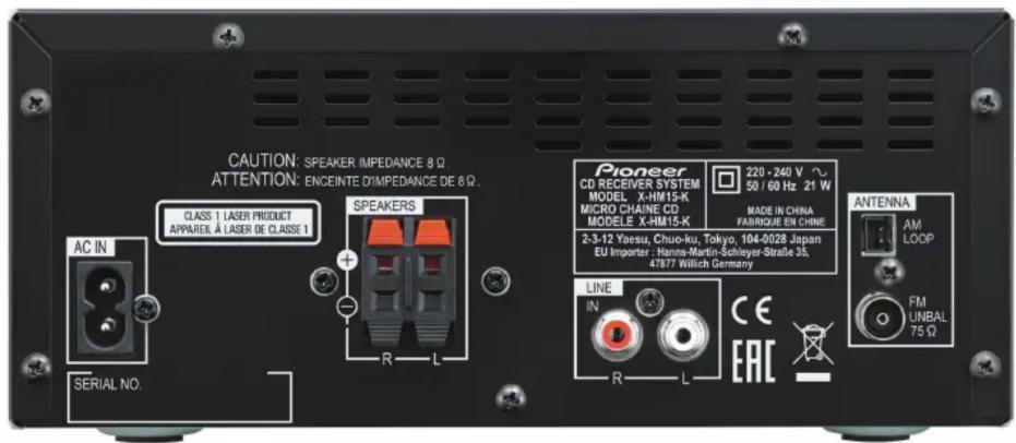CAUTION: SPEAKER IMPEDANCE 8 Ω ATTENTION: ENGEINTE DIMPEDANCE DE 8 Ω . CLASS 1 LASER PRODUCT APPAREIL À LASER DE CLASSE 1 SPEAKERS AC IN SERIAL NO. Pioneer CD RECEIVER SYSTEM MODEL X-HM15-K MICRO CHAINE CD MODELE X-HM15-K 220 - 240 V ~ 50 / 60 Hz 21 W MADE IN CHINA FABRIQUE EN CHINE 2-3-12 Yaesu, Chuo-ku, Tokyo, 104-0028 Japan EU Importer: Hanna-Martin-Schleyer-Straße 35, 47877 Willich Germany LINE IN R-L CE EAC ANTENNA AM LOOP FM UNBAL 75 Ω