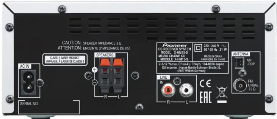 CAUTION: SPEAKER IMPEDANCE 8 Ω ATTENTION: ENCEINTE DIMPEDANCE DE 8 Ω CLASS 1 LASER PRODUCT APPAREIL À LASER DE CLASSE 1 SPEAKERS AC IN R L SERIAL NO. Pioneer CD RECEIVER SYSTEM MODEL X-HM15-S MICRO CHAINE CD MODELE X-HM15-S 220 - 240 V ~ 50 / 60 Hz 21 W MADE IN CHINA FABIOQUE EN CHINE 2-3-12 Yaesu, Chuo-ku, Tokyo, 104-0028 Japan EU Importer: Hannis-Martin-Schleyor-Straße 35, 47877 Willich Germany LINE IN R L CE ERC ANTENNA AM LOOP FM UNBAL 75 Ω