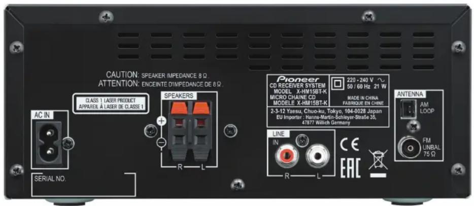 CAUTION: SPEAKER IMPEDANCE 8 Ω ATTENTION: ENCEINTE DIMPEDANCE DE 8 Ω . CLASS 1 LASER PRODUCT APPAREIL À LASER DE CLASSE 1 SPEAKERS Pioneer CD RECEIVER SYSTEM MODEL X-HM15BT-K MICRO CHAINE CD MODELE X-HM15BT-K 220 - 240 V ~ 50 / 60 Hz 21 W MADE IN CHINA FABRIQUE EN CHINE 2-3-12 Yeesu, Chuo-ku, Tokyo, 104-0028 Japan EU Importer: Hanne-Martin-Schieyer-Straße 35, 47877 Willich Germany ANTENNA AM LOOP FM UNBAL 75 Ω AC IN R-L SERIAL NO. LINE IN R-L CE ERC