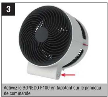 3 Activez le BONECO F100 en tapotant sur le panneau de commande.