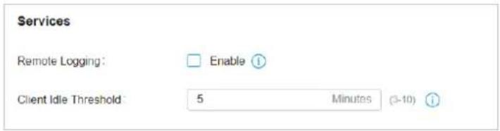 Services Remote Logging: Enable ⓘ Client Idle Threshold: 5 Minutes (3-10) ⓘ