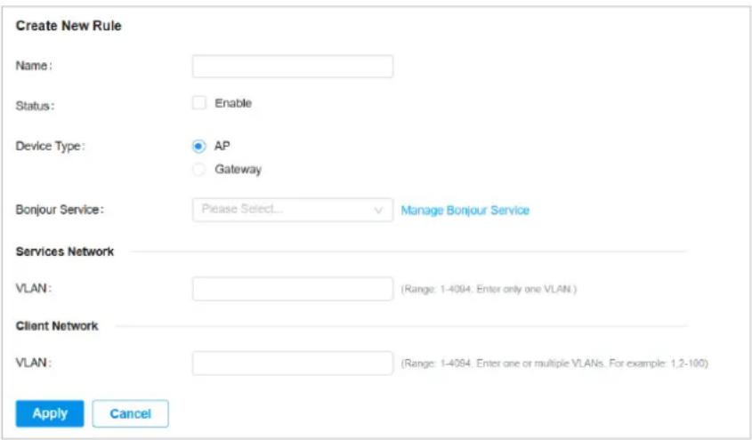 Create New Rule Name: Status: Enable Device Type: AP Gateway Bonjour Service: Please Select... Manage Bonjour Service Services Network VLAN: (Range: 1-4094. Enter only one VLAN ) Client Network VLAN: (Range: 1-4094. Enter one or multiple VLANs. For example: 1,2-100) Apply Cancel