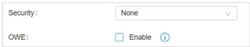 Security: None OWE: Enable i