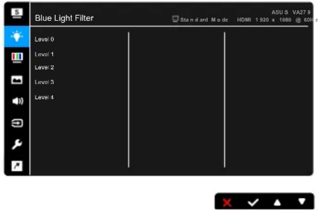 Blue Light Filter Level 0 Level 1 Level 2 Level 3 Level 4 ASU S VA27 9 Standard Mode HDMI 1 920 x 1080 @ 60Hz