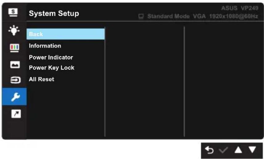 System Setup Back Information Power Indicator Power Key Lock All Reset