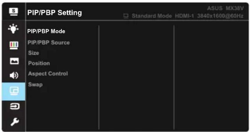 PIP/PBP Setting ASUS MX38V Standard Mode HDMI-1 3840x1600@60Hz PIP/PBP Mode PIP/PBP Source Size Position Aspect Control Swap
