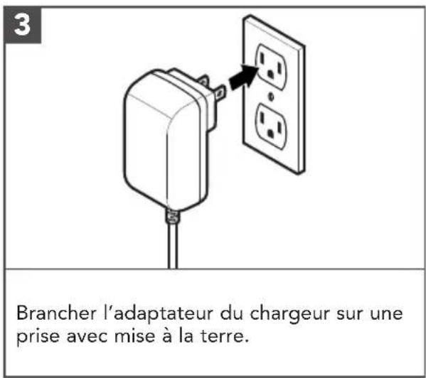 3 Brancher l'adaptateur du chargeur sur une prise avec mise à la terre.