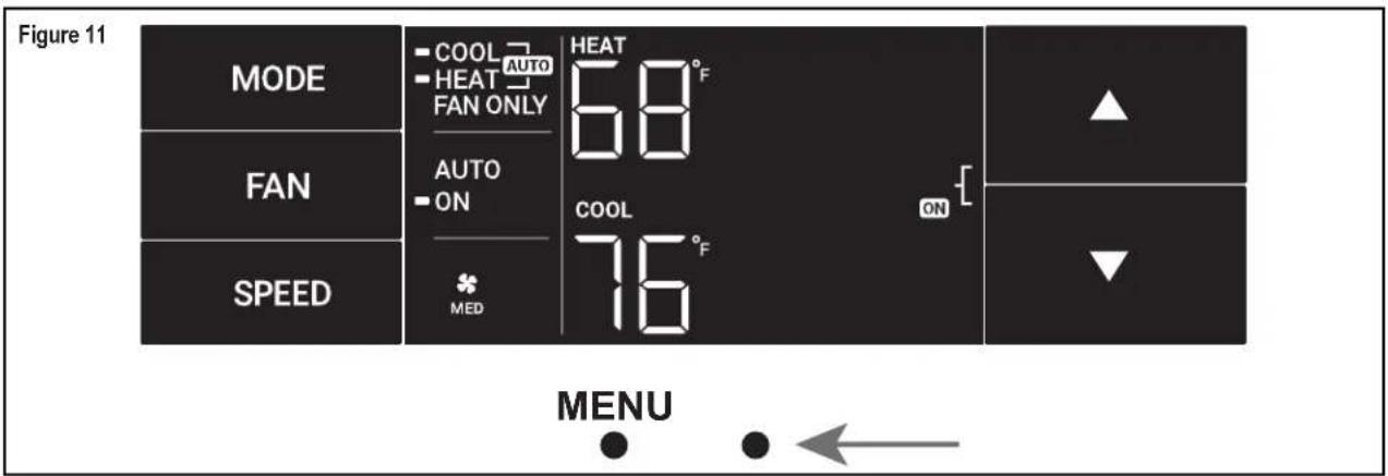 Figure 11 MODE FAN SPEED COOL AUTO HEAT FAN ONLY AUTO ON MED HEAT 68°F COOL 76°F ON MENU