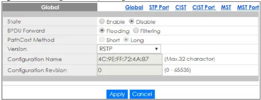 Global State BPDU Forward PathCost Method Version Configuration Name Configuration Revision Global STP Port CIST CIST Port MST MST Port Enable Disable Flooding Filtering Short Long RSTP 4C:9E:FF:72:4A:87 (Max.32 character) 0 (0 - 65535) Apply Cancel