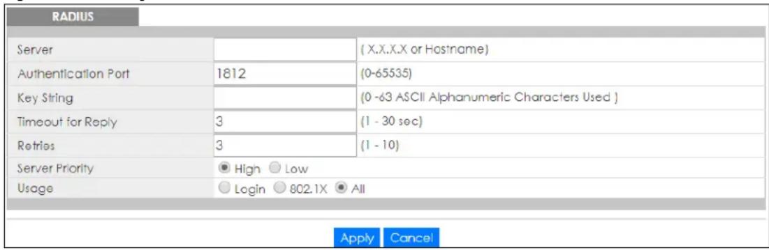RADIUS Server Authentication Port Key String Timeout for Reply Retries Server Priority Usage (X.X.X.X or Hostname) (0-65535) (0 -63 ASCII Alphanumeric Characters Used ) (1 - 30 sec) (1 - 10) High Low Login 802.1X All Apply Cancel