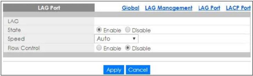 LAG Port Global LAG Management LAG Port LACP Port LAG State Enable Disable Speed Auto Flow Control Enable Disable Apply Cancel