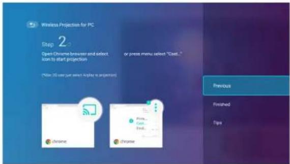 Wireless Projection for PC Step 2 Open Chrome browser and select icon to start projection or press menu select "Class." View 30 user fun select display to install Previous Finished Tips Chrome Firm... Find... Chrome